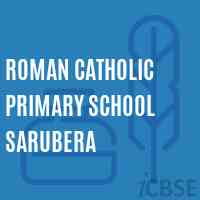 Roman Catholic Primary School Sarubera Logo
