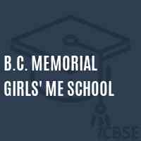 B.C. Memorial Girls' Me School Logo