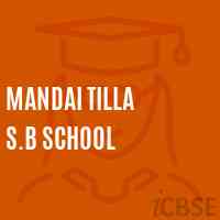 Mandai Tilla S.B School Logo