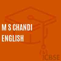 M S Chandi English Middle School Logo