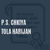 P.S. Chkiya Tola Harijan Primary School Logo
