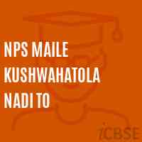 Nps Maile Kushwahatola Nadi To Primary School Logo