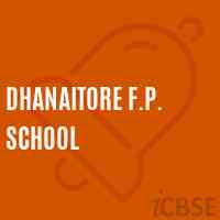Dhanaitore F.P. School Logo
