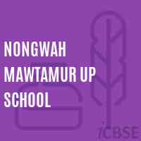Nongwah Mawtamur Up School Logo