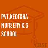 Pvt,Keotsha Nursery K.G School Logo