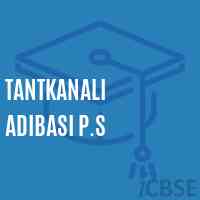 Tantkanali Adibasi P.S Primary School Logo