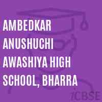 Ambedkar Anushuchi Awashiya High School, Bharra Logo