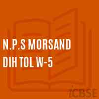 N.P.S Morsand Dih Tol W-5 Primary School Logo