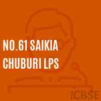 No.61 Saikia Chuburi Lps Primary School Logo