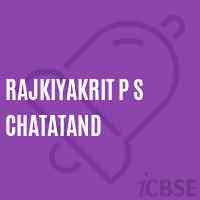 Rajkiyakrit P S Chatatand Primary School Logo