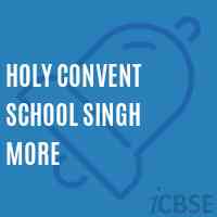 Holy Convent School Singh More Logo