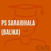 Ps Saraidhala (Balika) Primary School Logo