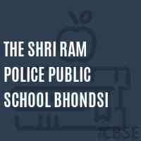 The Shri Ram Police Public School Bhondsi Logo