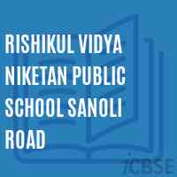 Rishikul Vidya Niketan Public School Sanoli Road Logo