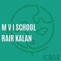 M V I School Rair Kalan Logo