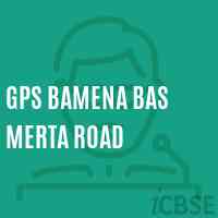 Gps Bamena Bas Merta Road Primary School Logo
