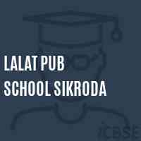 Lalat Pub School Sikroda Logo