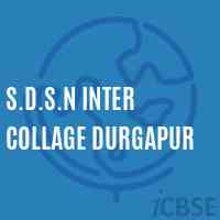 S.D.S.N Inter Collage Durgapur Senior Secondary School Logo