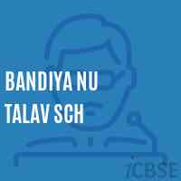 Bandiya Nu Talav Sch Middle School Logo