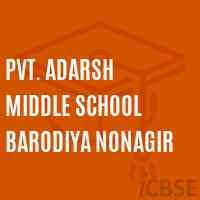 Pvt. Adarsh Middle School Barodiya Nonagir Logo