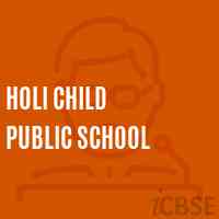 Holi Child Public School Logo