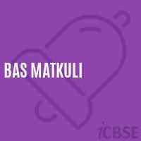 Bas Matkuli Middle School Logo