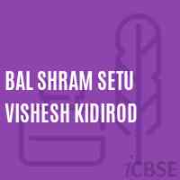 Bal Shram Setu Vishesh Kidirod Primary School Logo