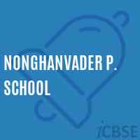Nonghanvader P. School Logo