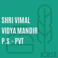 Shri Vimal Vidya Mandir P.S.- Pvt Primary School Logo