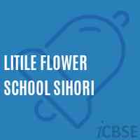 Litile Flower School Sihori Logo