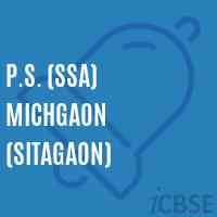 P.S. (Ssa) Michgaon (Sitagaon) Primary School Logo