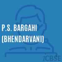 P.S. Bargahi (Bhendarvani) Primary School Logo