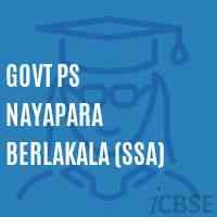 Govt Ps Nayapara Berlakala (Ssa) Primary School Logo
