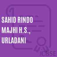 Sahid Rindo Majhi H.S., Urladani School Logo
