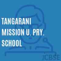 Tangarani Mission U. Pry. School Logo