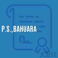 P.S.,Bahuara Primary School Logo
