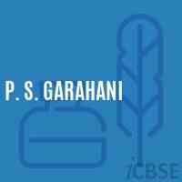 P. S. Garahani Primary School Logo