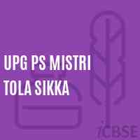 Upg Ps Mistri Tola Sikka Primary School Logo