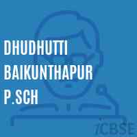 Dhudhutti Baikunthapur P.Sch Primary School Logo