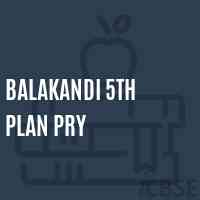 Balakandi 5Th Plan Pry Primary School Logo