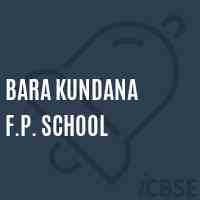 Bara Kundana F.P. School Logo
