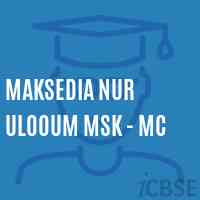 Maksedia Nur Ulooum Msk - Mc School Logo