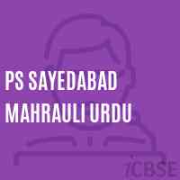 Ps Sayedabad Mahrauli Urdu Primary School Logo