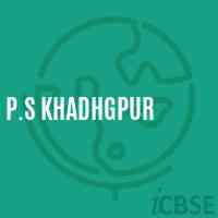 P.S Khadhgpur Primary School Logo