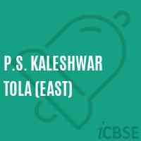 P.S. Kaleshwar Tola (East) Primary School Logo
