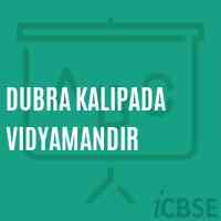 Dubra Kalipada Vidyamandir High School Logo