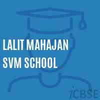 Lalit Mahajan Svm School Logo