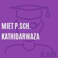 Miet P.Sch. Kathidarwaza Secondary School Logo