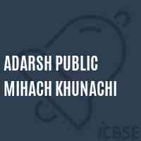 Adarsh Public Mihach Khunachi Primary School Logo
