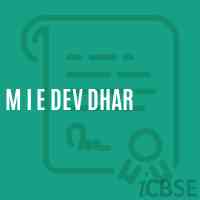 M I E Dev Dhar Senior Secondary School Logo